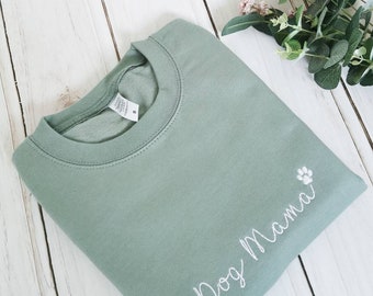 Dog Mama sweater / embroidered design / jumper / top / ladies clothing / sweat / present / puppy mum mother / gift