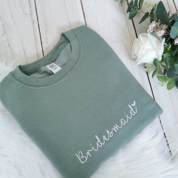 Bride Bridesmaid Maid of honour Mother of the Bride or Groom embroidered sweatshirt / Bridal Party / Wedding / Hen do / Gift / Present