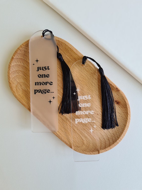 Just One More Page Bookmark Book Lover Gift Reading Accessory Minimalist Modern Page Marker Birthday Gift Engraved Acrylic Bookmark Sparkle