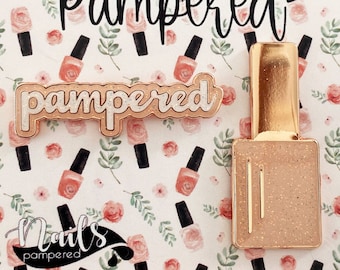 Nail Art/Tech Glitter Enamel Pins - Pampered Collection - Glitter Bottle & Pampered Text - GREAT gifts - Set of 2 Pins - Ready to Ship!