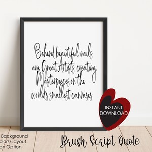 Nail Artist/Nail Tech PRINTABLE Nail Salon Decor, Wall Art, Unique Prints, Decor, Swag, DIY Merch, Instant Download - Brush Script Quote
