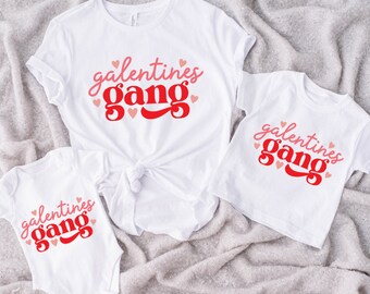 Galentines Gang Valentines Matching T-Shirts/Bodysuit