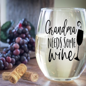 Grandma Needs Some Wine Stemless Wine Glass - Grandma Gifts - Grandma Wine Glass - Grandma Birthday Gift - Grandma To Be - Personalized Gift