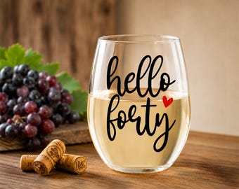 Hello Forty Stemless Wine Glass - 40th Birthday Gift