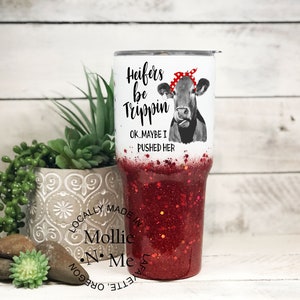Heifers Be Trippin Personalized Tumbler - Custom Glitter Tumbler - Cow Lover Gift - Cow Tumbler - Cow Gifts - Gifts For Her - Cow Gift Ideas