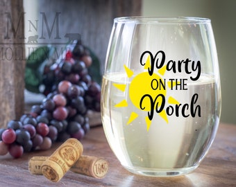 Party On The Porch Stemless Wine Glass - Fun Gift Idea -BBQing Gifts - Grab YOURS Today!