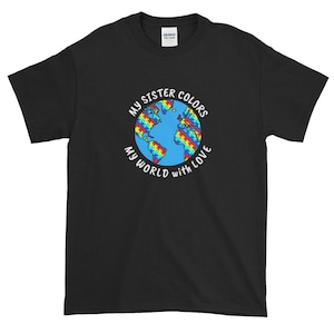 Autism Awareness Sister Colors Love Short Sleeve T-Shirt