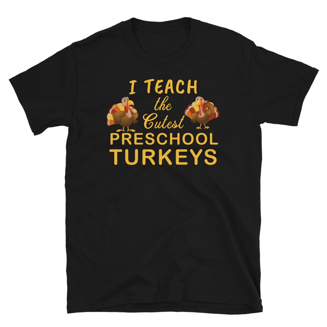 Teacher Thanksgiving Preschool Turkeys Tshirt S3XL Etsy