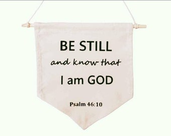 Be Still And Know That I am God,Bible Verse Wall Art,Hanging Wall Canvas Banner,Scripture,Hanging Banner Sign,Psalm 46:10,Christian Sign