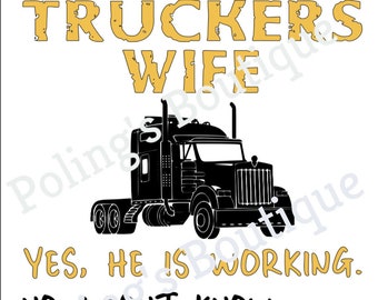Free Free 246 Truck Driver Wife Svg SVG PNG EPS DXF File