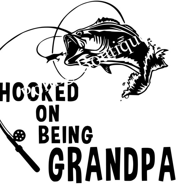 Hooked On Being Grandpa SVG