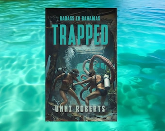 Trapped - Buch #1 in der Serie 'Badass in Bahamas' - Eine Action-geladene Geschichte mit einer starken, weiblichen Hauptrolle, die auf den Bahamas spielt