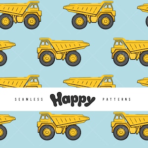 May include: A seamless pattern featuring yellow dumper trucks on a light blue background. The text "Happy Patterns" is written in black across the middle of the image.