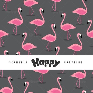 May include: A seamless pattern of pink flamingos on a dark grey background. The flamingos have black beaks and are in different poses. The word "Happy" is in a black, playful font, with "Seamless Patterns" above and below.