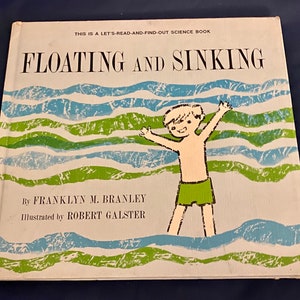 Floating and Sinking Vintage Science Book, 1967 Hardcover