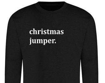 Christmas Jumper Funny Christmas Sweatshirts Xmas Jumpers Ugly Jumpers