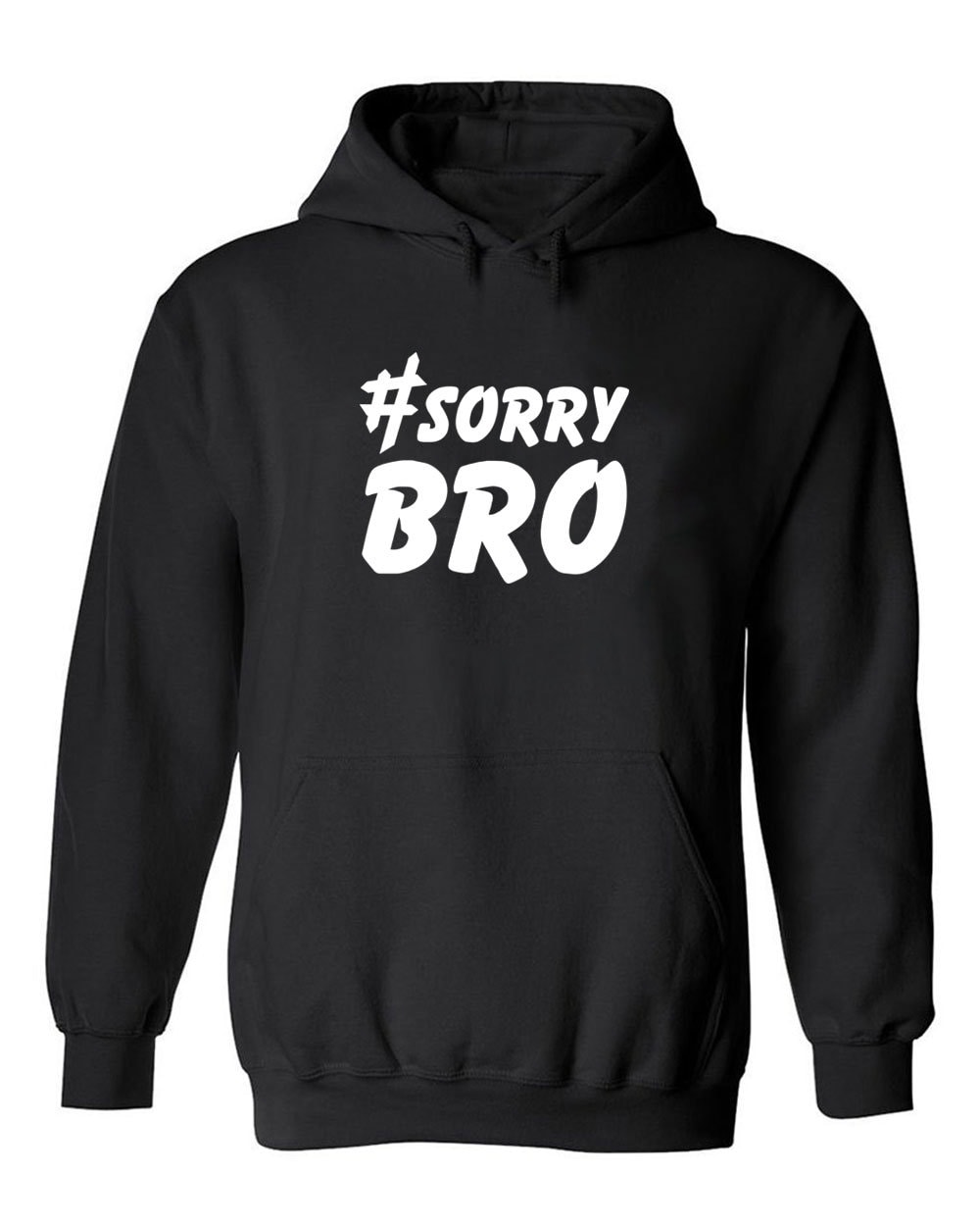 Sorry 2024 bro hoodie