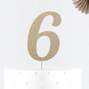 Glitter 6 Cake Topper •  Six Cake Topper • Age Cake Topper• Number Cake Topper • Party Decor • Birthday Decor • Birthday Party