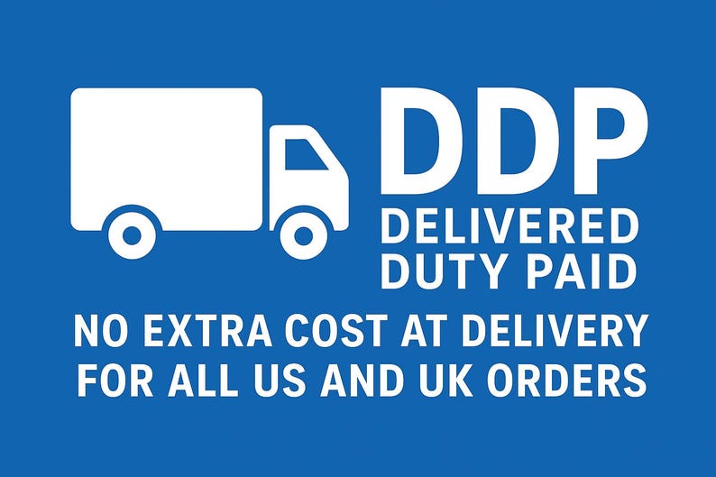 May include: White graphic on a blue background. The graphic includes a truck icon and the text "DDP DELIVERED DUTY PAID". Additional text states "NO EXTRA COST AT DELIVERY FOR ALL US AND UK ORDERS".