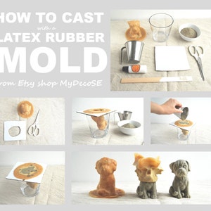 以下が含まれることがあります： HOW TO CAST with a LATEX RUBBER MOLD from Etsy shop MyDecoSEというタイトルのマルチパネル説明ガイド。金属製のピッチャー、グラス、粉末の入ったボウル、ハサミ、犬のフィギュアを作るためのラテックス型などの道具が示されています。