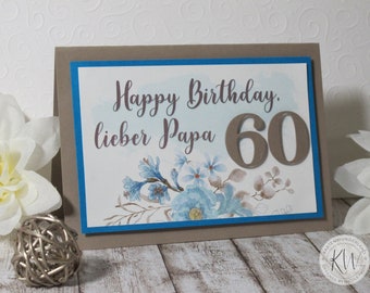 Geburtstagskarte Aquarell Blumen ~ mit Jahreszahl ~ Happy Birthday, lieber Papa ~ taupe / blau