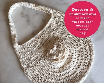 Bloom bag - Crochet market bag pattern