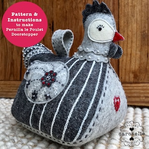 Pernilla le Poulet grey - Pattern & Instructions to make felt doorstopper