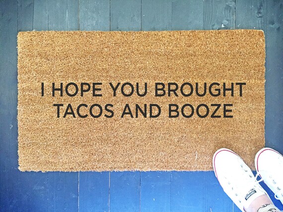 Waterproof Durable Tacos And Booze Doormat Taco Door Mat Funny Doormat Quote Doormat Unique Fun Home Decor