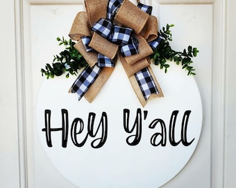 Hey Y'all Round Wood Sign: Farmhouse Door Decor