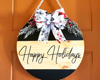 Happy holidays round sign/ door hanger/ round wood sign/ happy holidays/ Christmas wood signs/ Christmas/ front porch sign/ holiday decor