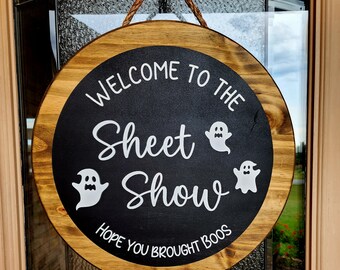 Halloween Door Hanger: "Sheet Show" Round Wood Sign