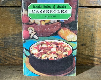 Favorite Recipes of America Casseroles - Including Bread - 1968 - Vintage Cookbook - FREE SHIPPING