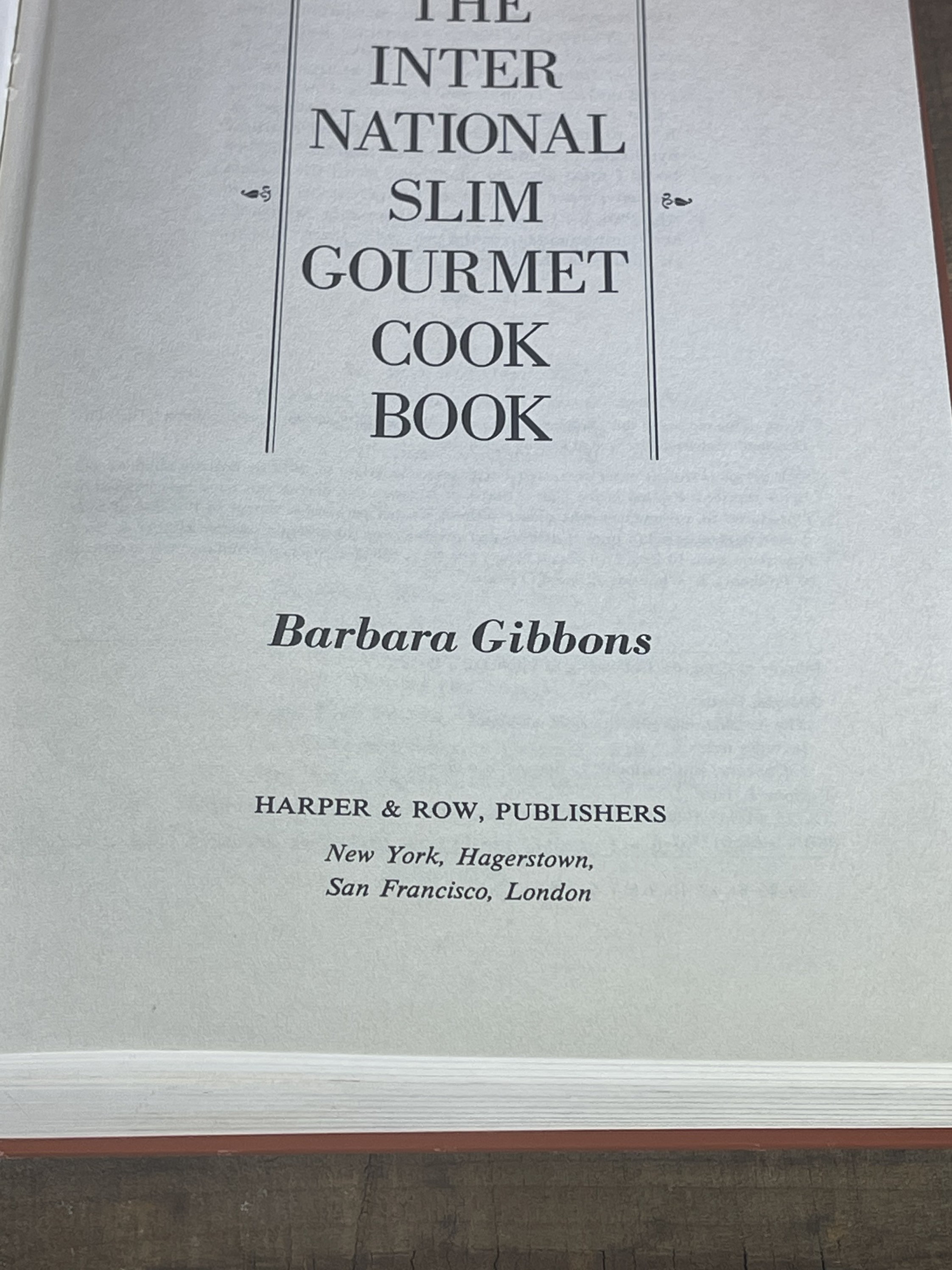 The International Slim Gourmet Cook Book 1978 Barbara Gibbons Vintage