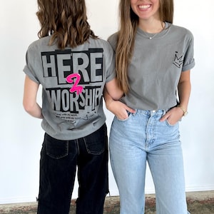 Here 2 Worship Graphic T-Shirt | Christian Tee | Church Group & Worship Team Apparel