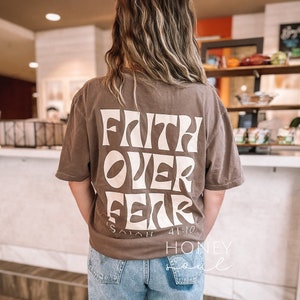 Faith Over Fear Graphic Tee | Transfer Screen Print Graphic tshirt | Christian apparel | Christian Tshirt | Graphic Christian tee