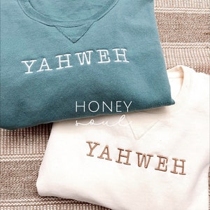 YAHWEH Embroidered Sweatshirt || Embroidered Christian Sweatshirt || Christian Apparel || YAHWEH Sweatshirt