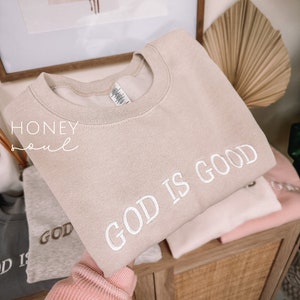 Embroidered GOD IS GOOD Sweatshirt Christian Crewneck Christian ...