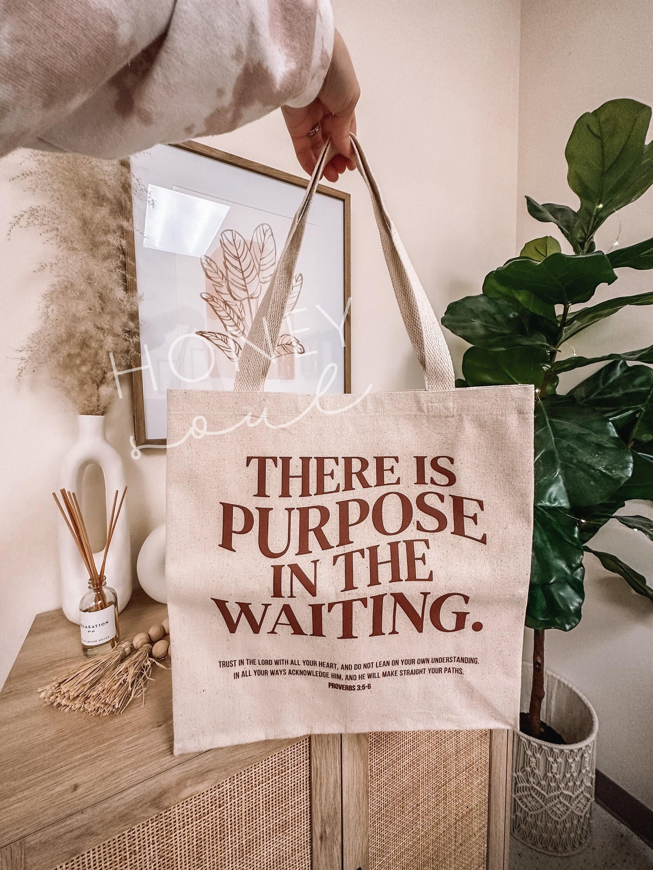 There is Purpose Tote Bag || Purpose in the Waiting Tote Bag || Bible Tote Bag || Christian Tote ||  Cute Trendy Tote || Cotton Tote Bag