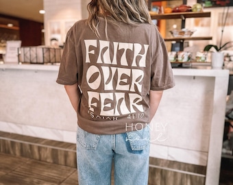 Faith Over Fear Graphic Tee | Transfer Screen Print Graphic tshirt | Christian apparel | Christian Tshirt | Graphic Christian tee