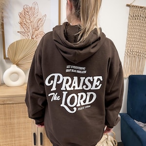 Let Everything That Has breath Praise the Lord hoodie | Christian apparel | Faith Based Christian Hoodie | Christian graphic apparel
