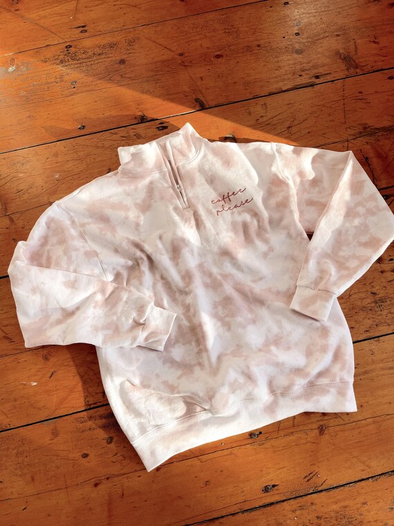 Coffee Please Embroidered Tie Dye Half Zip Pullover Tie Dye Half Zip Sweatshirt Quarter Zip Tie Dye Half Zip Tie Dye Loungewear Etsy UK