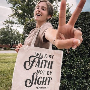 Walk by Faith not by Sight Tote Bag || Walk by Faith Tote Bag || Bible Tote Bag || Christian Tote ||  Cute Trendy Tote || Cotton bag