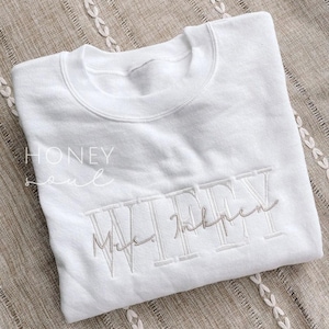Original Personalized Embroidered Wife Sweatshirt WHITE | Custom last name Sweatshirt | Bridal Sweatshirt | Engagement Sweatshirt | Bride