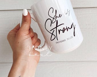 She Is Strong 15 oz Coffee Mug