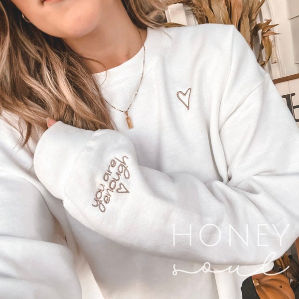 Original You Are Enough Embroidered Sweatshirt || Embroidered Cuff Sweatshirt || Heart Sweatshirt || Christian Sweatshirt || Embroidered