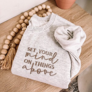 Set Your Mind On Things Infinity besticktes Sweatshirt || Bibel Vers Geschenk || Glaube Sweatshirt || Christliche Kleidung || Besticktes Sweatshirt
