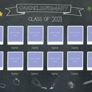 May include: A chalkboard with the text "Oakfield Primary Class of 2021" at the top. There are 12 photo frames with the text "place image here" and "Name" below each frame. There are also six icons at the bottom of the board: a ruler, an apple, a glue bottle, a paintbrush, a pencil sharpener, and a pencil.