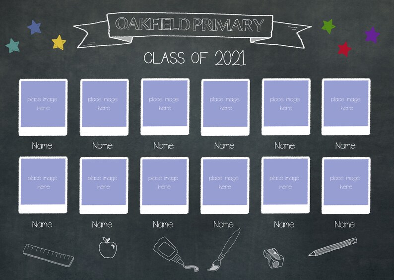 May include: A chalkboard with the text "Oakfield Primary Class of 2021" at the top. There are 12 photo frames with the text "place image here" and "Name" below each frame. There are also six icons at the bottom of the board: a ruler, an apple, a glue bottle, a paintbrush, a pencil sharpener, and a pencil.