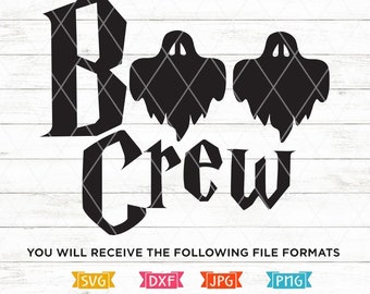 Boo Crew SVG, Halloween svg, Clip art, cuttables, Ghost svg, svg, dxf, Cricut, Silhouette, Cutting Files, Digital Print File, Iron On