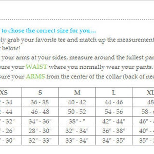 May include: A size chart for adult t-shirts with measurements in inches for chest, waist, and arms. The chart includes sizes XS, S, M, L, XL, and 2XL. The chart also includes US/UK and European sizing.